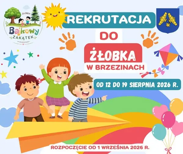 Rekrutacja do Żłobka „Bajkowy Zakątek” w Brzezinach – 45 miejsc od września