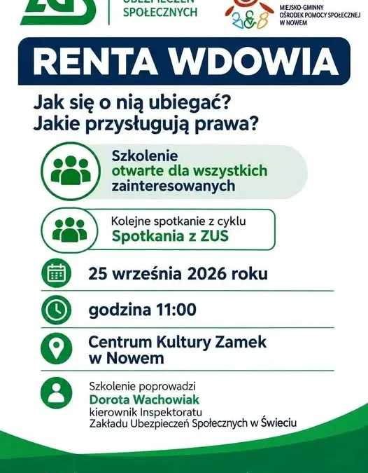 Spotkanie z ZUS w Nowem: jak ubiegać się o rentę wdowią?