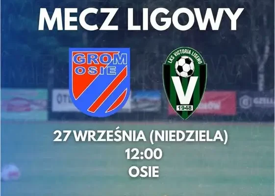 Grom Osie zagra u siebie dwa mecze w weekend