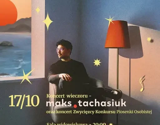 Maks Tachasiuk i laureat Konkursu Piosenki Osobistej wystąpią 17 października w Świeciu