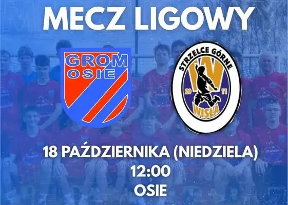 Piłkarski weekend w Osiu – Grom walczy o ligowe punkty