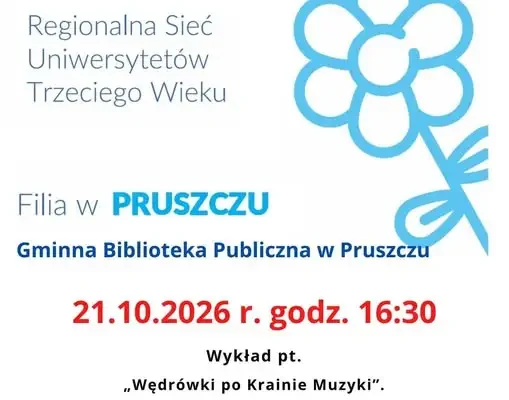 W Pruszczu odbędzie się wykład Uniwersytetu Trzeciego Wieku o muzyce