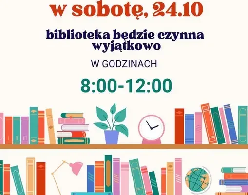 Biblioteka w Gminnym Ośrodku Kultury zaprasza w sobotę 24 października w skróconych godzinach