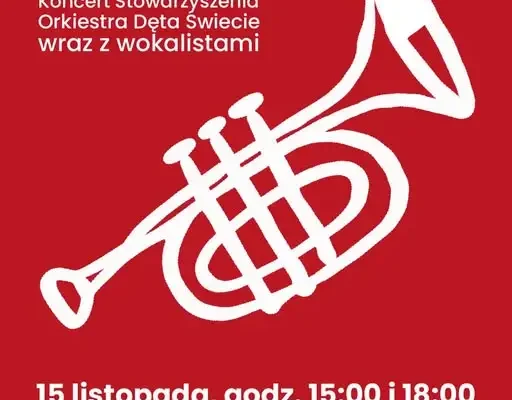 Koncert patriotyczny w Świeciu – „Póki Polska żyje w nas!”